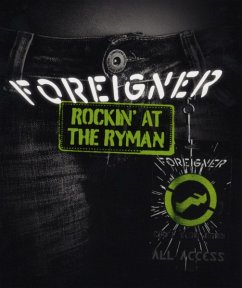 Rockin' At The Ryman - Foreigner