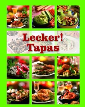 Lecker! Tapas Lecker! Tapas