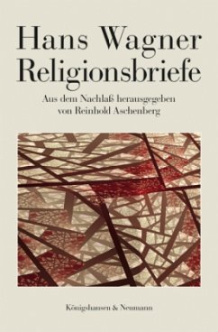 Religionsbriefe - Wagner, Hans