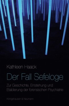 Der Fall Sefeloge - Haack, Kathleen