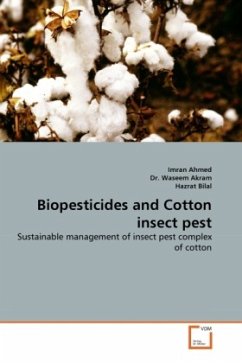 Biopesticides and Cotton insect pest - Ahmed, Imran;Akram, Waseem;Bilal, Hazrat