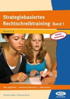 Strategiebasiertes Rechtschreibtraining - Mann, Christine; Hirsch, Theresia