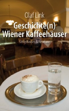 Geschichte(n) Wiener Kaffeehäuser - Link, Olaf