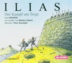 Ilias: der Kampf um Troja