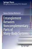 Entanglement Between Noncomplementary Parts of Many-Body Systems