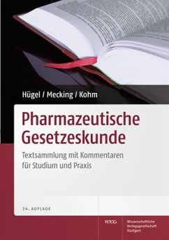 Cover Pharmazeutische Gesetzeskunde - Textsammlung mit Kommentaren für Studium und Praxis