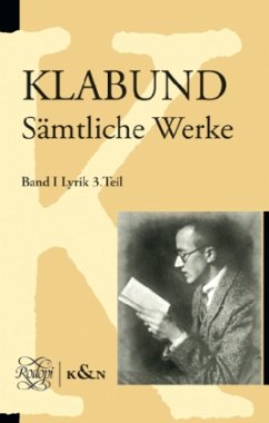 Lyrik / Sämtliche Werke 1, Tl.3 - Klabund