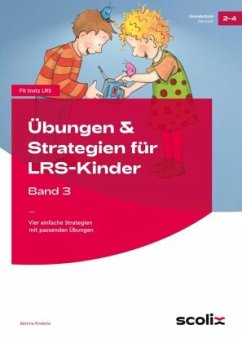 Übungen & Strategien für LRS-Kinder - Band 3 - Rinderle, Bettina