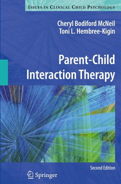 Parent-Child Interaction Therapy - McNeil, Cheryl Bodiford;Hembree-Kigin, Toni L.