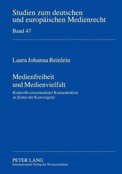 Medienfreiheit und Medienvielfalt - Reinlein, Laura Johanna