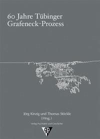 60 Jahre Tübinger Grafeneck-Prozess