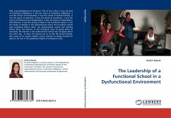 The Leadership of a Functional School in a Dysfunctional Environment