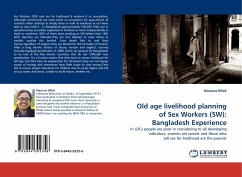 Old age livelihood planning of Sex Workers (SW): Bangladesh Experience