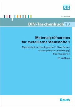 Mechanisch-technologische Prüfverfahren (erzeugnisformunabhängig), Prüfmaschinen, Bescheinigungen / Materialprüfnormen für metallische Werkstoffe Tl.1