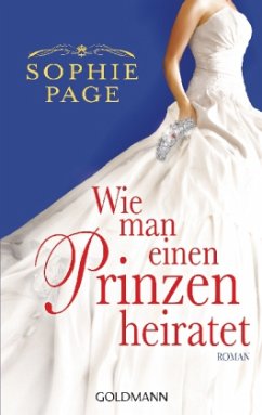 Wie man einen Prinzen heiratet - Page, Sophie