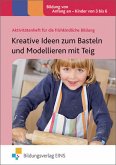 Kreative Ideen zum Basteln und Modellieren mit Teig - Aktivitätenheft