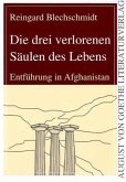 Die drei verlorenen Säulen des Lebens