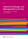 Inklusive Erziehungs- und Bildungsarbeit in der Kita