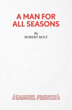 A Man for All Seasons - Bolt, Robert