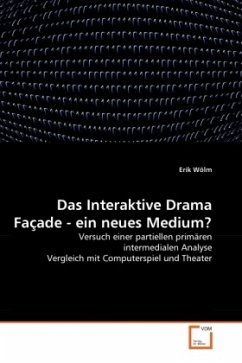 Cover Das Interaktive Drama Façade - ein neues Medium?