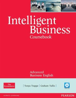 Intelligent Business Advanced Course Book (with Class Audio CD) - Trappe, Tonya; Tullis, Graham