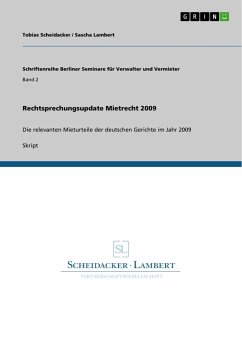 Rechtsprechungsupdate Mietrecht 2009 - Lambert, Sascha;Scheidacker, Tobias