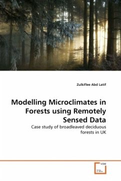 Modelling Microclimates in Forests using Remotely Sensed Data - Abd Latif, Zulkiflee