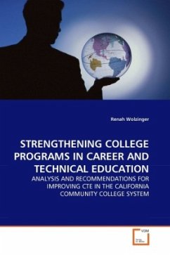 STRENGTHENING COLLEGE PROGRAMS IN CAREER AND TECHNICAL EDUCATION - Wolzinger, Renah