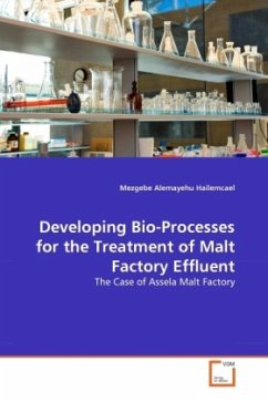 Developing Bio-Processes for the Treatment of Malt Factory Effluent - Alemayehu Hailemcael, Mezgebe