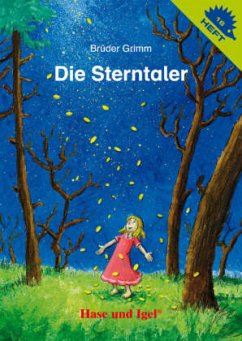 Die Sterntaler / Igelheft 16 - Brüder Grimm;Grimm, Wilhelm