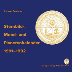 Sternbild-, Mond- und Planetenkalender 1991¿1992 - Fasching, Gerhard