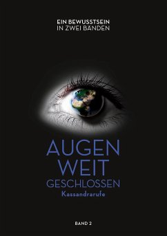 Augen weit geschlossen - Kassandrarufe (2) - Rüdele, Martin