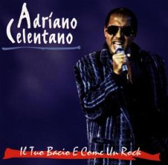 Il Tuo Bacio E Come Un Rock - Celentano,Adriano