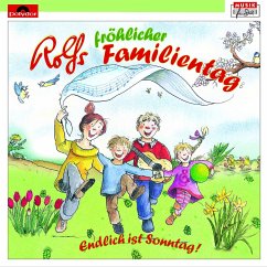 Rolfs fröhlicher Familientag - Endlich ist Sonntag - Zuckowski, Rolf