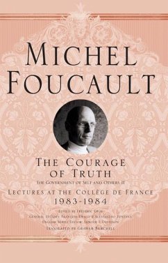 The Courage of Truth - Foucault, M.