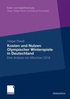 Kosten und Nutzen Olympischer Winterspiele in Deutschland - Preuß, Holger