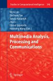 Multimedia Analysis, Processing and Communications
