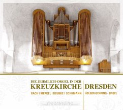 Die Jehmlich-Org. Der Kreuzkirche Dresden - Gehring,Holger Die Jehmlich-Org. Der Kreuzkirche Dresden - Gehring,Holger