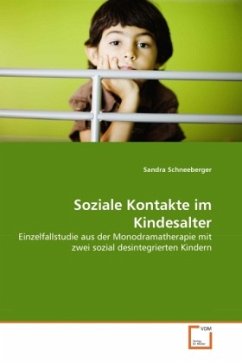 Soziale Kontakte im Kindesalter - Schneeberger, Sandra