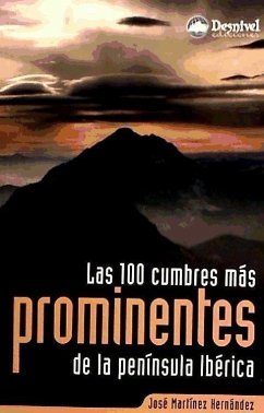 Las 100 cumbres más prominentes de la península ibérica - Martínez Hernández, José