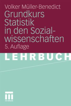 Grundkurs Statistik in den Sozialwissenschaften - Müller-Benedict, Volker