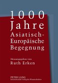 1000 Jahre Asiatisch-Europäische Begegnung