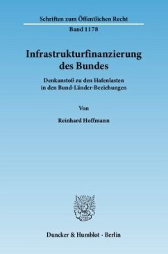 Infrastrukturfinanzierung des Bundes. - Hoffmann, Reinhard