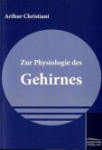 Zur Physiologie des Gehirnes