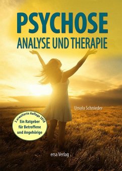 Psychose - Analyse und Therapie - Schnieder, Ursula