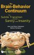 BRAIN-BEHAVIOR CONTINUUM, THE - Bild 1