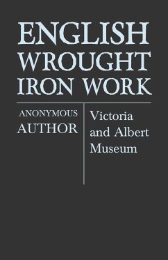 English Wrought-Iron Work - Victoria and Albert Museum - Anon