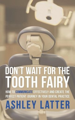 Don't Wait for the Tooth Fairy - Latter, Ashley