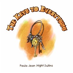 The Keys to Everything - Paula Jean Hight-Sullins