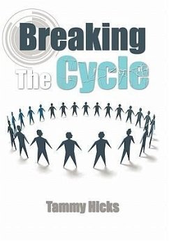 Breaking the Cycle - Hicks, Tammy